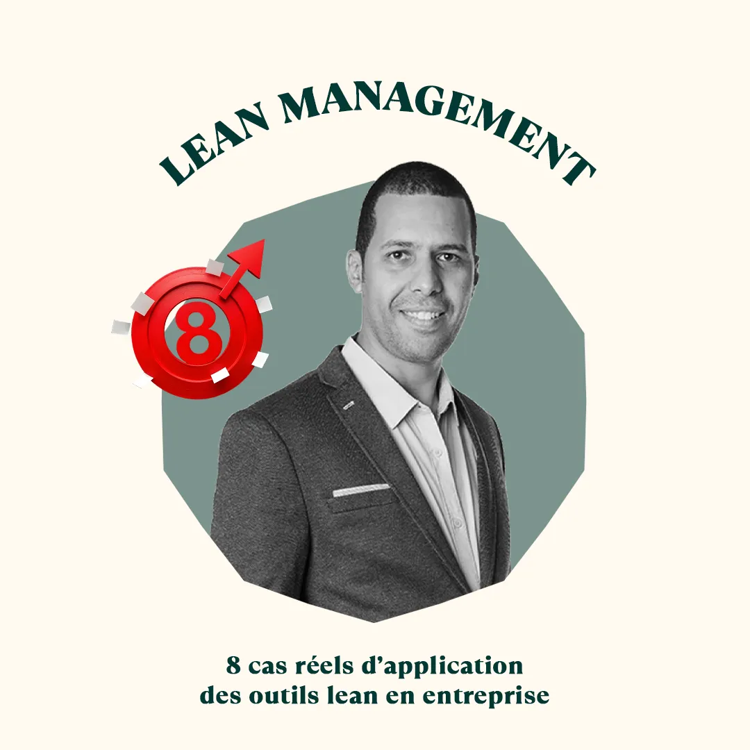 Lean management - 8 cas réels d’application des outils Lean en entreprise