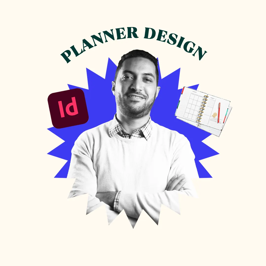 Planner Design - دورة تصميم البلانر من الديزاين إلى الإنتاج